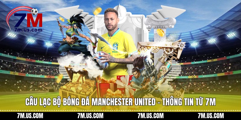 Câu lạc bộ bóng đá Manchester United