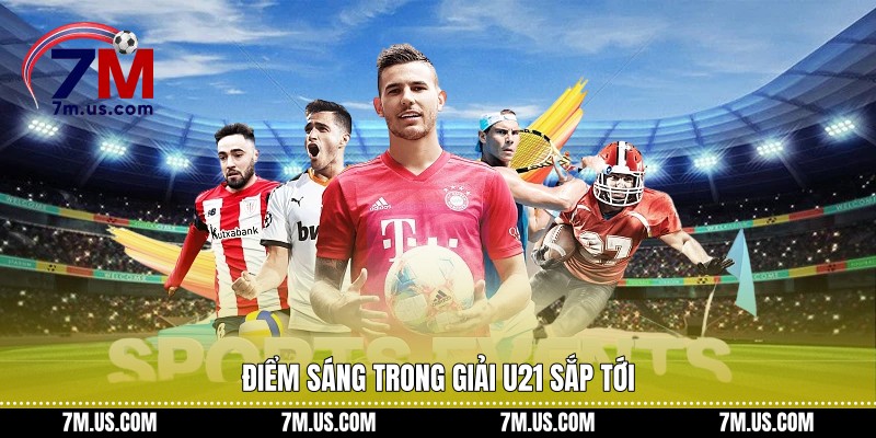 Điểm sáng trong giải U21 sắp tới