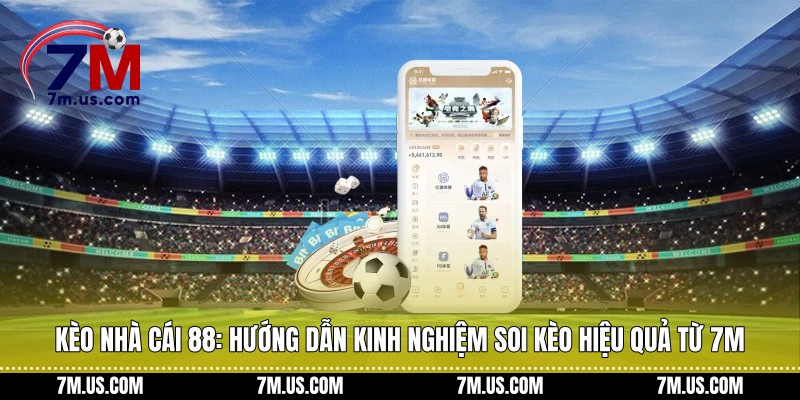 Kèo nhà cái 88