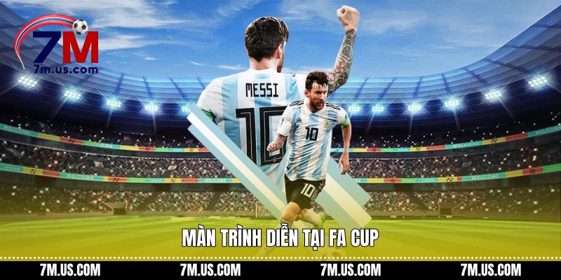 Màn trình diễn tại FA Cup