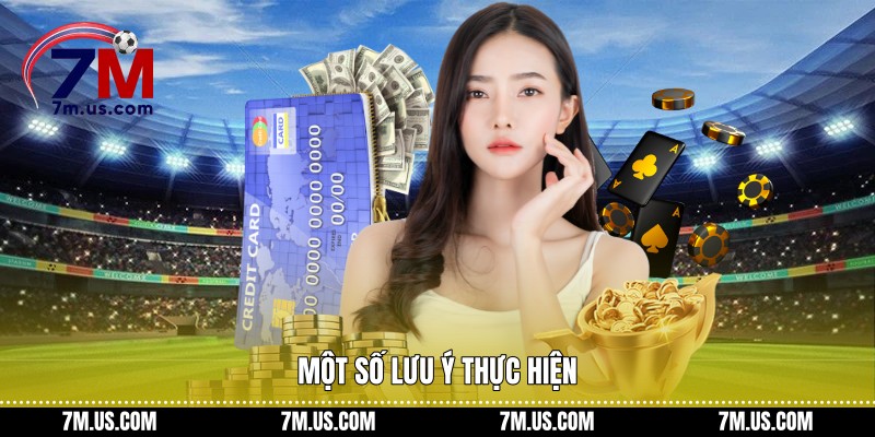 Một số lưu ý thực hiện