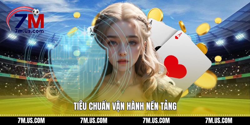 Tiêu chuẩn vận hành nền tảng